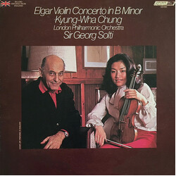 Sir Edward Elgar / Kyung-Wha Chung / Georg Solti / London Philharmonic Orchestra Elgar Violin Concerto In B Minor Vinyl LP USED