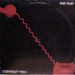 Fay Ray Contact You Vinyl LP USED