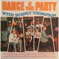 Sydney Thompson And His Orchestra Dance At Your Party Vinyl LP USED