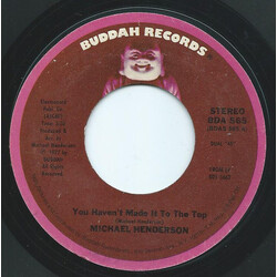 Michael Henderson You Haven't Made It To The Top USED VINYL 7INCH 45 RPM SINGLE STYRENE STEREO