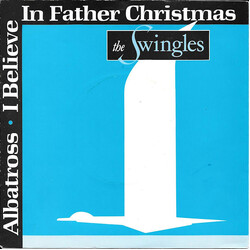 The Swingles I Believe In Father Christmas / Albatross USED VINYL 7INCH 45 RPM SINGLE