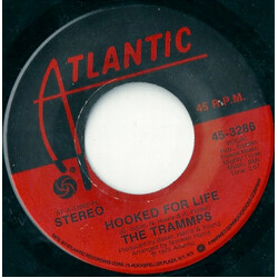 The Trammps Hooked For Life USED VINYL 7INCH 45 RPM