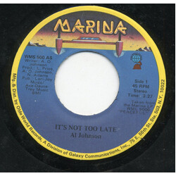 Al Johnson It's Not Too Late / I'll Do Anything For You USED VINYL 7INCH SINGLE