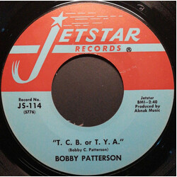 Bobby Patterson T.C.B. or T.Y.A. / What a Wonderful Night For Love USED VINYL 7INCH 45 RPM SINGLE STYRENE