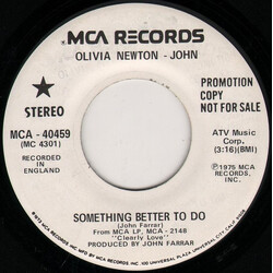 Olivia Newton-John Something Better To Do USED VINYL 7INCH 45 RPM SINGLE PROMO STEREO