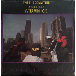 The B-12 Committee / Vitamin C Highly Respected Vinyl LP USED