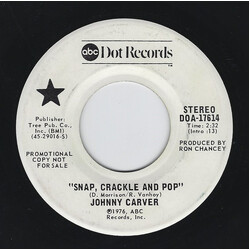 Johnny Carver Snap, Crackle And Pop USED VINYL 7INCH 45 RPM SINGLE PROMO