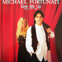 Michael Fortunati Give Me Up USED VINYL 12INCH 45 RPM