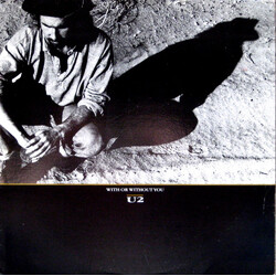 U2 With Or Without You USED VINYL 12INCH 33 S RPM