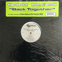 Hardsoul / Ron Carroll Back Together USED VINYL 12INCH 33 S RPM 45 RPM SINGLE