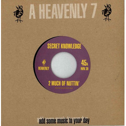 Secret Knowledge 2 Much Of Nuttin' USED VINYL 7INCH 45 RPM SINGLE LIMITED EDITION