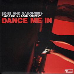 Sons And Daughters Dance Me In USED VINYL 7INCH 45 RPM SINGLE