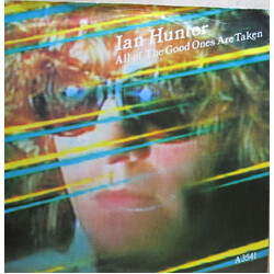 Ian Hunter All Of The Good Ones Are Taken USED VINYL 7INCH 45 RPM SINGLE
