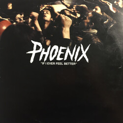 Phoenix If I Ever Feel Better USED VINYL 12INCH PROMO