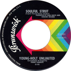 Young Holt Unlimited Soulful Strut USED VINYL 7INCH 45 RPM SINGLE