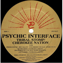 Psychic Interface Tribal Stomp / Cherokee Nation USED VINYL 12INCH 33 S RPM