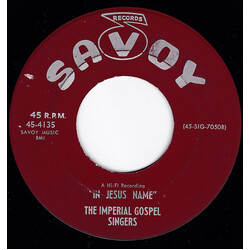 The Imperial Gospel Singers In Jesus Name / Dark Was The Night USED VINYL 7INCH 45 RPM