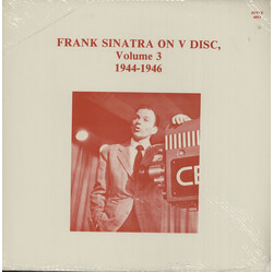 Frank Sinatra Frank Sinatra On V Disc, Volume 3, 1944-1946 Vinyl LP USED