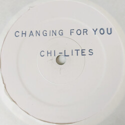 The Chi-Lites Changing For You / Bottoms Up USED VINYL 12INCH WHITE LABEL