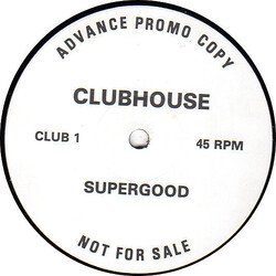 Club House Supergood USED VINYL 12INCH 45 RPM PROMO