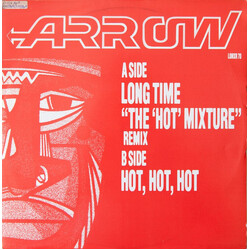 Arrow (2) Long Time (The 'Hot' Mixture) / Hot, Hot, Hot (Hotter Mix '84) / Columbia Rock USED VINYL 12INCH 45 RPM SINGLE