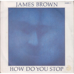 James Brown How Do You Stop USED VINYL 7INCH 45 RPM SINGLE STEREO