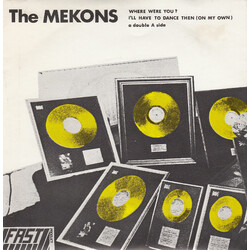 The Mekons Where Were You / I'll Have To Dance Then (On My Own) USED VINYL 7INCH 45 RPM SINGLE