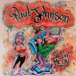 Paul Johnson She Got Me On USED VINYL 12INCH 33 S RPM
