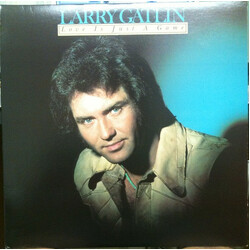 Larry Gatlin Love Is Just A Game Vinyl LP USED