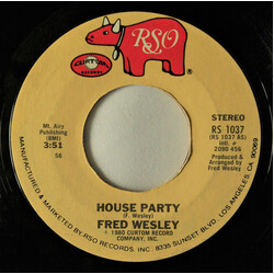 Fred Wesley House Party USED VINYL 7INCH 45 RPM SINGLE STYRENE