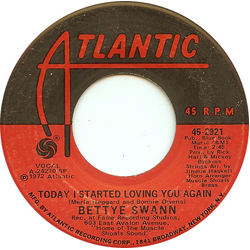 Bettye Swann Today I Started Loving You Again / I'd Rather Go Blind Vinyl 7" USED