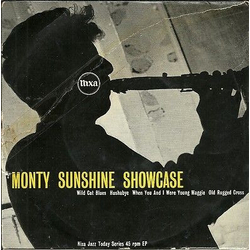 Monty Sunshine's Trio / The Monty Sunshine Quartet Monty Sunshine Showcase Vinyl 7" USED
