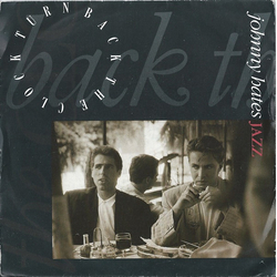 Johnny Hates Jazz Turn Back The Clock Vinyl 7" USED