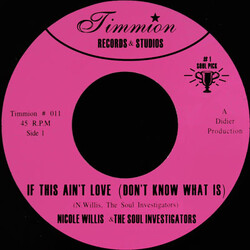 Nicole Willis / The Soul Investigators If This Ain't Love (Don't Know What Is) USED VINYL 7INCH SINGLE REPRESS