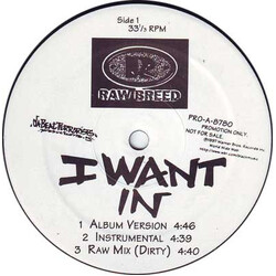 Raw Breed I Want In / Mouth Of Madness Pt. 2 USED VINYL 12INCH 33 S RPM PROMO