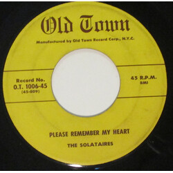 The Solitaires Please Remember My Heart / South Of The Border (Down Mexico Way) USED VINYL 7INCH 45 RPM