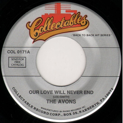 The Avons (6) Our Love Will Never End / Whisper (Softly) Vinyl 7" USED