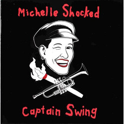 Michelle Shocked Captain Swing Vinyl LP USED