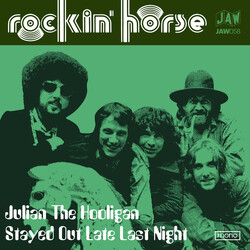 Rockin' Horse (3) Julian The Hooligan / Stayed Out Late Last Night USED VINYL 7INCH 45 RPM REISSUE MONO