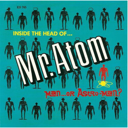 Man Or Astro-Man? Inside The Head Of ... Mr. Atom USED VINYL 7INCH SINGLE