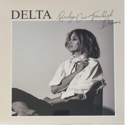Delta Goodrem Bridge Over Troubled Dreams Vinyl LP USED