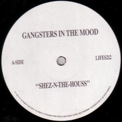 Gangsters In The Mood Shez-N-The-Houss / Gangsters After Dark USED VINYL 12INCH