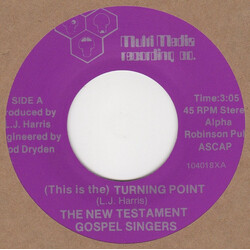 New Testament Gospel Singers Turning Point / I've Got A Reason USED VINYL 7INCH 45 RPM SINGLE