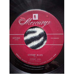 Johnny Otis And His Orchestra Goomp Blues / One Nighter Blues USED VINYL 7INCH 45 RPM