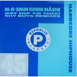 M-D-Emm / Nasih Get Hip To This (Shy Boys Remixes) USED VINYL 12INCH 45 RPM
