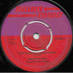 Brenton King Why Do People Have To Cry USED VINYL 7INCH 45 RPM