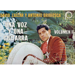 David Zaizar / Antonio Bribiesca Una Voz Y Una Guitarra Volumen II Vinyl LP USED