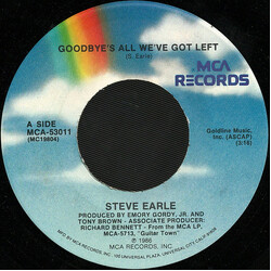 Steve Earle Goodbye's All We've Got Left USED VINYL 7INCH SINGLE