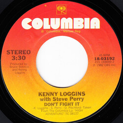 Kenny Loggins / Steve Perry Don't Fight It USED VINYL 7INCH 45 RPM SINGLE STYRENE STEREO