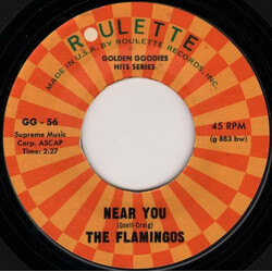 The Flamingos Near You / I Shed A Tear At Your Wedding Vinyl 7" USED